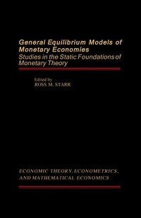 表紙画像: General Equilibrium Models of Monetary Economies 9780126639704