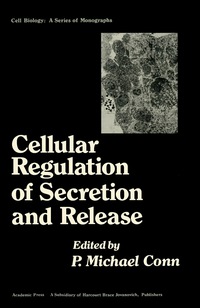 Imagen de portada: Cellular Regulation of Secretion and Release 9780121850586
