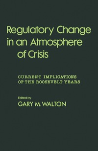 表紙画像: Regulatory Change in an Atmosphere of Crisis 9780127339504