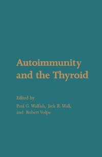 Imagen de portada: Autoimmunity and the Thyroid 9780127319506