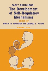 表紙画像: The Development of Self-Regulatory Mechanisms 9780127317502