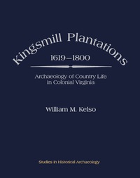 Omslagafbeelding: Kingsmill Plantations, 1619—1800 9780124034808