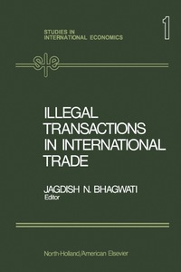 表紙画像: Illegal Transactions in International Trade 9780444105813