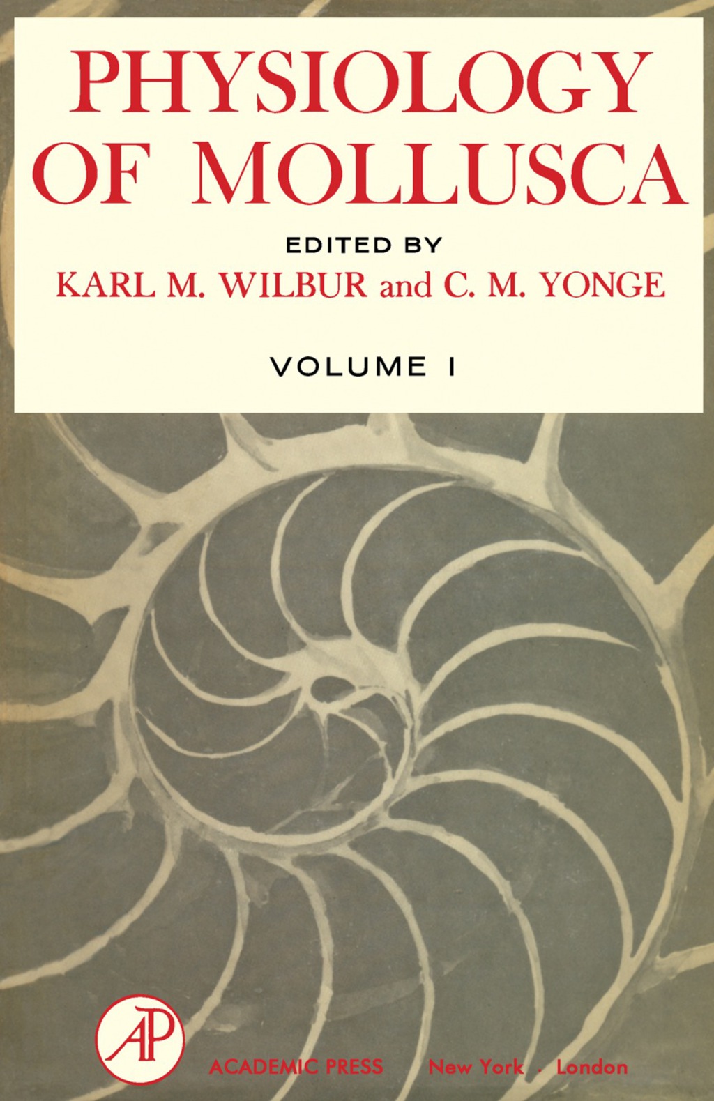 Physiology of Mollusca Volume I