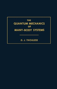 Omslagafbeelding: The Quantum Mechanics of Many-Body Systems 9781483230665