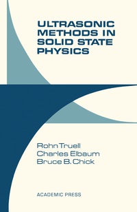Cover image: Ultrasonic Methods in Solid State Physics 9781483233185
