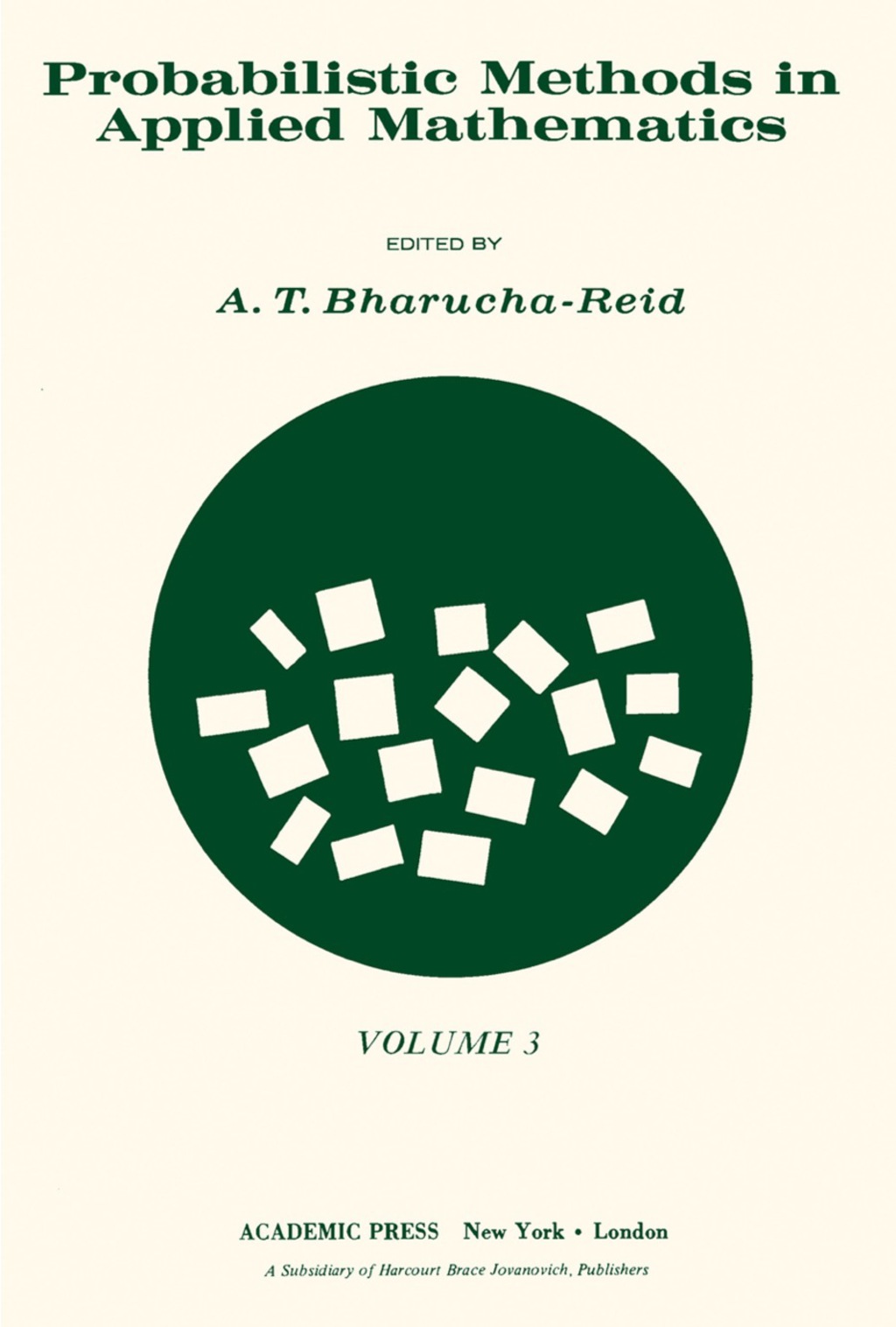 Probabilistic Methods in Applied Mathematics Volume 3
