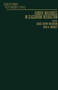 Cover image: Gender Influences in Classroom Interaction 9780127520759
