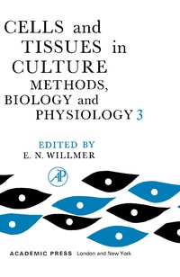 Cover image: Cells and Tissues in Culture Methods, Biology and Physiology 9781483231464