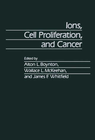Omslagafbeelding: Ions, Cell Proliferation, and Cancer 9780121230500