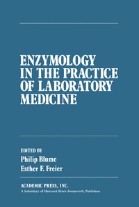 صورة الغلاف: Enzymology in the Practice of Laboratory Medicine 9780121079505