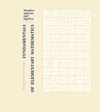 Imagen de portada: Fundamentals of Elementary Mathematics 9780120847501