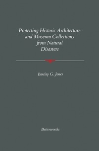 Cover image: Protecting Historic Architecture and Museum Collections from Natural Disasters 9780409900354
