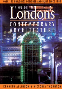 Omslagafbeelding: Guide to London's Contemporary Architecture 9780750607827