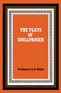 Immagine di copertina: The Plays of Grillparzer 9780080129501
