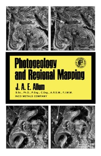 صورة الغلاف: Photogeology and Regional Mapping 9780080120331