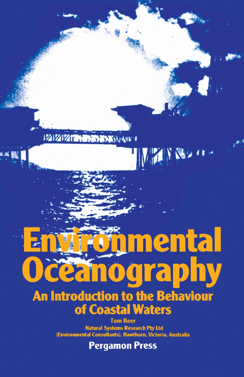 Environmental Oceanography An Introduction to the Behaviour of Coastal Waters