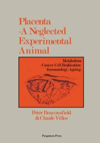 صورة الغلاف: Placenta: A Neglected Experimental Animal 9780080244358