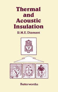 صورة الغلاف: Thermal and Acoustic Insulation 9780408013949