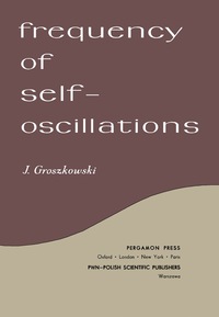 Omslagafbeelding: Frequency of Self-Oscillations 9780080100784