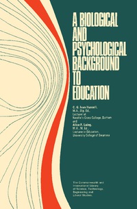 Omslagafbeelding: A Biological and Psychological Background to Education 9780080121956