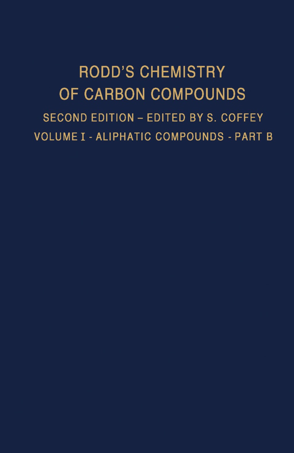Aliphatic Compounds A Modern Comprehensive Treatise
