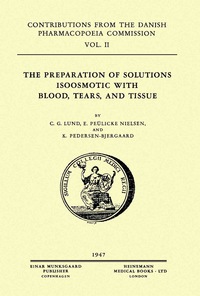 Titelbild: The Preparation of Solutions Isoosmotic with Blood, Tears, and Tissue 9781483256658
