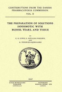 Omslagafbeelding: The Preparation of Solutions Isoosmotic with Blood, Tears, and Tissue 9781483256658