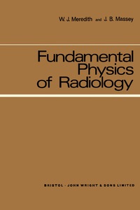 表紙画像: Fundamental Physics of Radiology 9780723601951