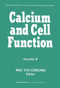 صورة الغلاف: Calcium and Cell Function 9780121714055