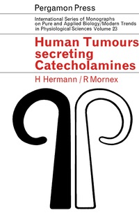 Imagen de portada: Human Tumours Secreting Catecholamines 9781483227757