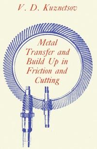 Cover image: Metal Transfer and Build-up in Friction and Cutting 9781483232164