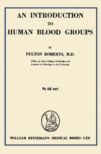 表紙画像: An Introduction to Human Blood Groups 9781483256757
