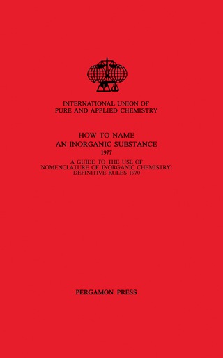 Omslagafbeelding: How to Name an Inorganic Substance 2nd edition 9780080219820