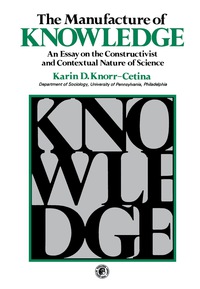 Cover image: The Manufacture of Knowledge 9780080257778