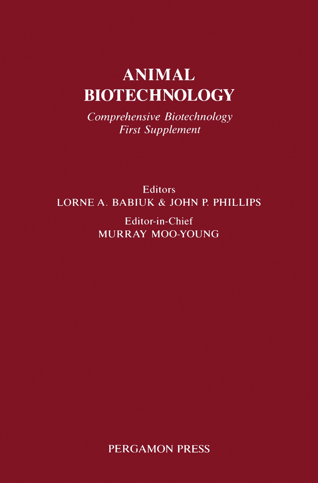 Animal Biotechnology Comprehensive Biotechnology, First Supplement
