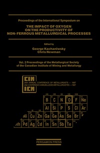 Imagen de portada: Proceedings of the Metallurgical Society of the Canadian Institute of Mining and Metallurgy 9780080357676