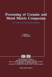 Omslagafbeelding: Processing of Ceramic and Metal Matrix Composites 9780080372983