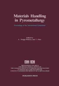 Imagen de portada: Materials Handling in Pyrometallurgy 9780080404141