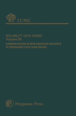 Titelbild: Carbon Dioxide in Non-aqueous Solvents at Pressures Less Than 200 KPA 9780080404950
