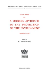 Imagen de portada: Study Week on a Modern Approach to the Protection of the Environment 9780080408163