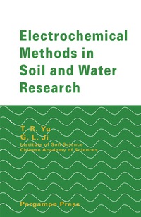 表紙画像: Electrochemical Methods in Soil and Water Research 9780080418872