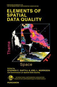 Omslagafbeelding: Elements of Spatial Data Quality 9780080424323
