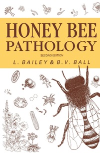 表紙画像: Honey Bee Pathology 2nd edition 9780120734818