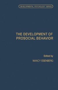 Imagen de portada: The Development of Prosocial Behavior 9780122349805