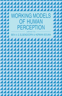 Imagen de portada: Working Models of Human Perception 9780122380501