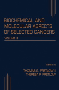 Imagen de portada: Biochemical and Molecular Aspects of Selected Cancers 2nd edition 9780125644990