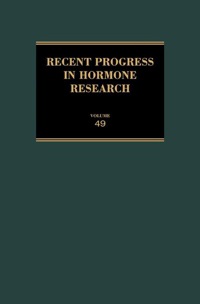 表紙画像: Recent Progress in Hormone Research - Volume 49: Proceedings of the 1992 Laurentian Hormone Conference 9780125711494