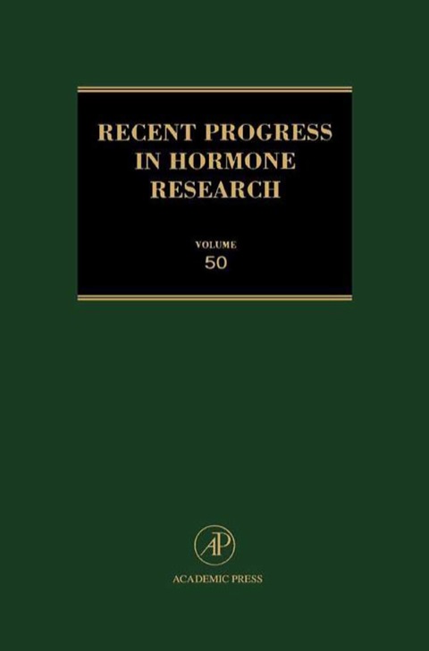 Recent Progress in Hormone Research - Volume 50: Proceedings of the 1993 Laurentian Hormone Conference - FULL INSTANT DOWNLOAD | PDF DOCX EPUB
