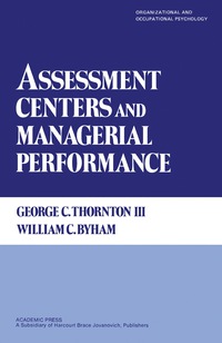 Omslagafbeelding: Assessment Centers and Managerial Performance 9780126906202